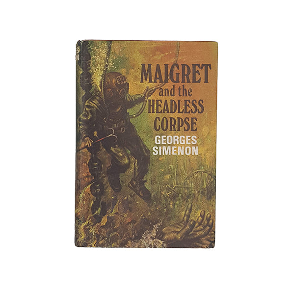 Maigret and the Headless Corpse by Georges Simenon - Thriller Book Club, 1967