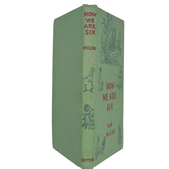 A. A. Milne's Now We Are Six - Dutton, 1950