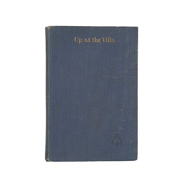 Up At The Villa by W. Somerset Maugham - William Heinemann, 1941