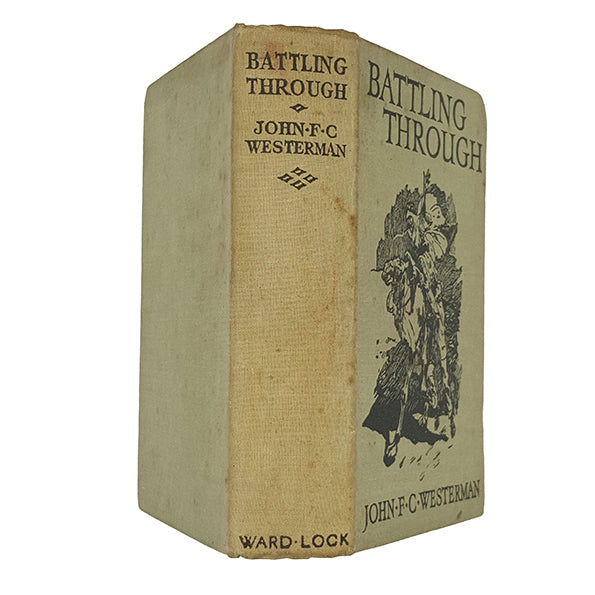 Battling Through by John F. C. Westerman - Ward Lock