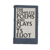 The Complete Poems and Plays of T.S. Eliot - Book Club Associates 1975