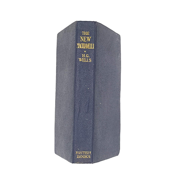 H. G. Wells' The New Machiavelli - British Books Ltd.