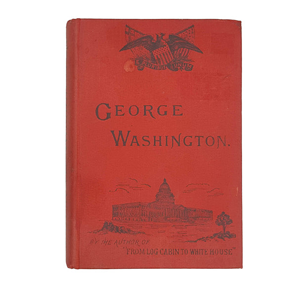 George Washington by William M. Thayer - Hodder 1891