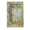 Village Affairs by Miss Read - Michael Joseph 1977