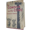 The Condor and the Cows by Christopher Isherwood - Methuen 1949