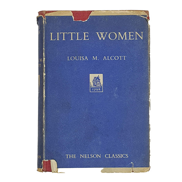 Little Women by Lousia M Alcott - Nelson 1947