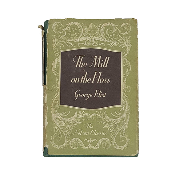 George Eliot's Mill on the Floss - Thomas Nelson