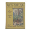 King Arthur and His Round Table by Beatrice Clay - Dent 1939