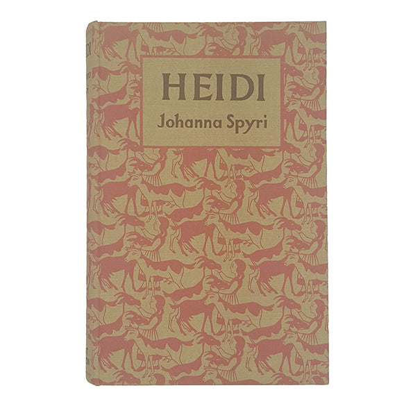 Heidi by Johanna Spyri - Dent 1965