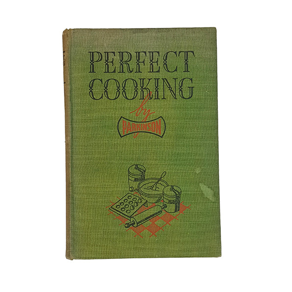 Perfect cooking by Parkinson - Parkinson Stove Co. 1950