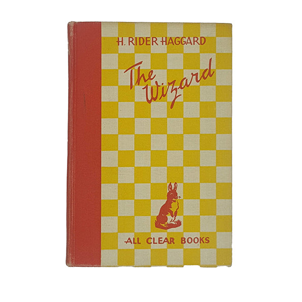 The Wizard by H. Rider Haggard - Dent 1940