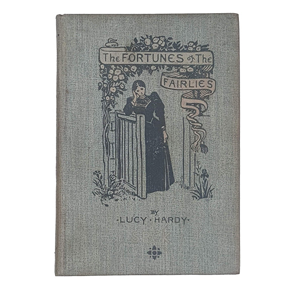 The Fortunes of the Fairlies by Lucy Hardy - Society for Promoting Christian Knowledge 1897