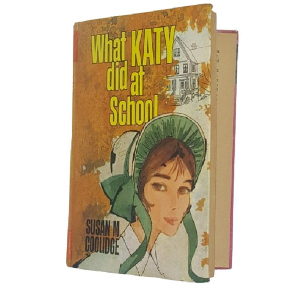 What Katy Did At School by Susan Coolidge - Childrens Press 1967