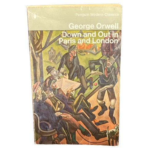 George Orwell's Down and Out in Paris and London 1968-72