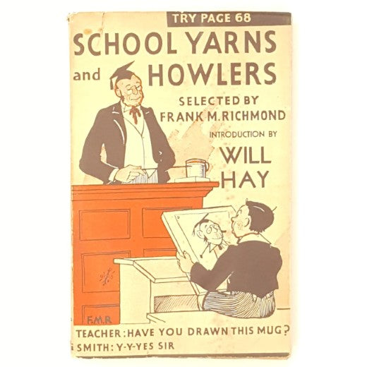 School Yarns and Howlers by Frank M Richmond 1935 - Universal