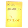 T. S. Eliot's Four Quartets - Faber, 1950