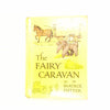 Beatrix Potter’s The Fairy Caravan 1963