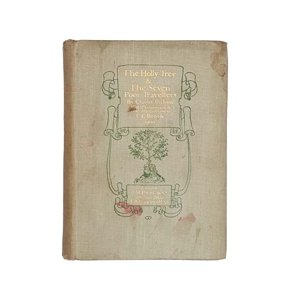 Charles Dickens' The Holly Tree and The Seven Poor Travellers 1900