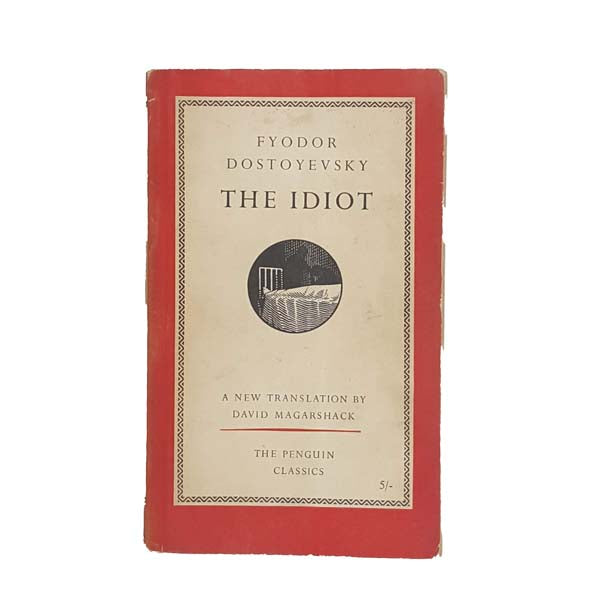 Dostoyevsky's The Idiot 1955-8 - Penguin