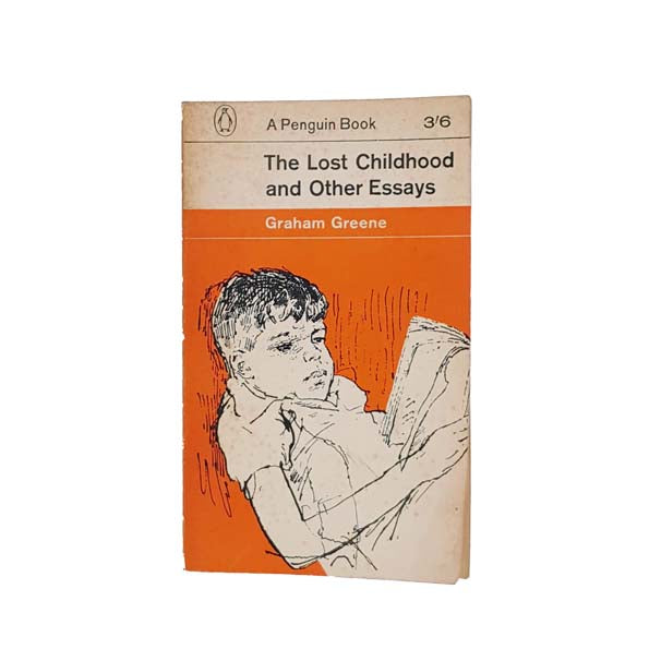 Graham Greene’s The Lost Childhood and Other Essays 1964