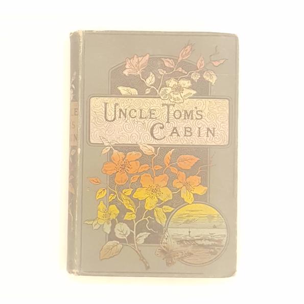 Uncle Tom's Cabin by Harriet Beecher Stowe